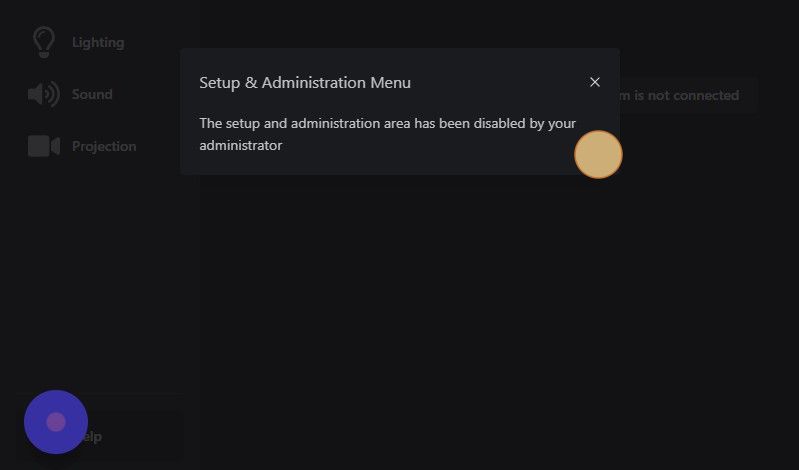 The setup and administration area has been disabled by your administrator